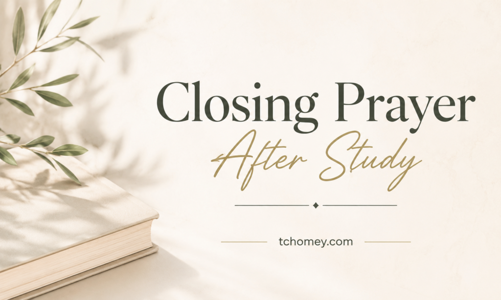 Closing Prayer for Bible Study