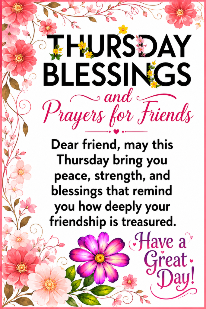 Thursday Blessings and Prayers for Friends